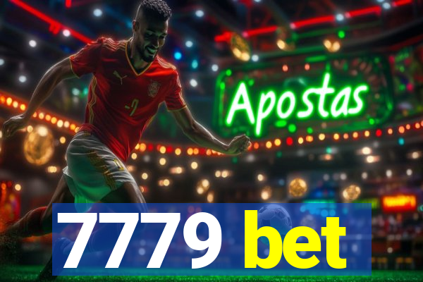 7779 bet